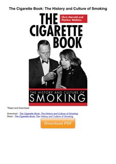 PDF_⚡ The Cigarette Book: The History and Culture of Smoking