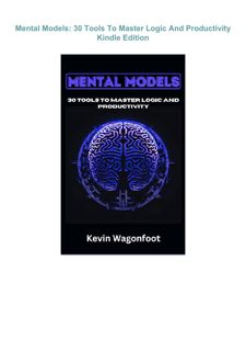 {EPUB} ⚡DOWNLOAD⚡  Mental Models: 30 Tools To Master Logic And Productivity     Kindle Edition