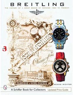 [VIEW] [EPUB KINDLE PDF EBOOK] Breitling: The History of a Great Brand of Watches 1884 to the Presen