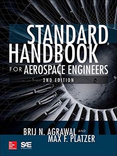 [ACCESS] EPUB KINDLE PDF EBOOK Standard Handbook for Aerospace Engineers, Second Edition by  Brij N.