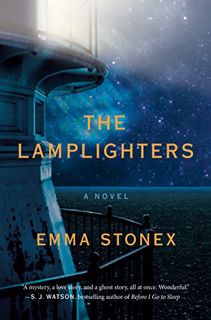 Get PDF EBOOK EPUB KINDLE The Lamplighters: A Novel by  Emma Stonex 📝