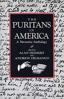 [READ] EPUB KINDLE PDF EBOOK The Puritans in America: A Narrative Anthology by  Alan Heimert &  Andr