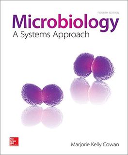 [GET] PDF EBOOK EPUB KINDLE Microbiology: A Systems Approach by  Marjorie Kelly Cowan 💗