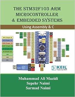 [Get] [EPUB KINDLE PDF EBOOK] The STM32F103 Arm Microcontroller and Embedded Systems: Using Assembly