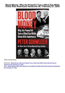 Download⚡️PDF❤️ Blood Money: Why the Powerful Turn a Blind Eye While China Kills Americans
