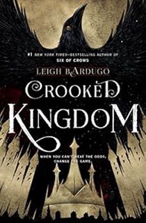 [GET] EBOOK EPUB KINDLE PDF Crooked Kingdom: A Sequel to Six of Crows by Leigh Bardugo 📙