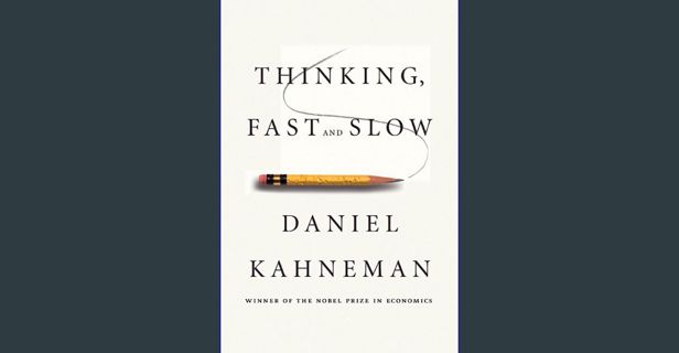 [ebook] read pdf ❤ Thinking, Fast and Slow Pdf Ebook