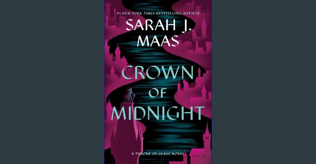 [PDF] 📚 Crown of Midnight (Throne of Glass Book 2) get [PDF]