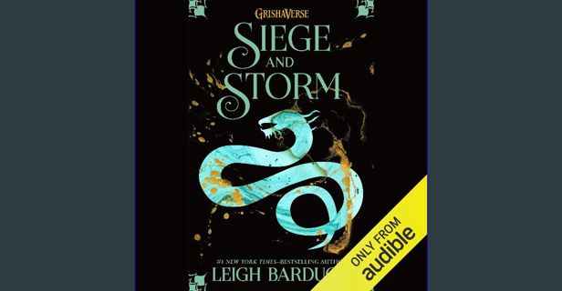 [Ebook] ✨ Siege and Storm Full Pdf