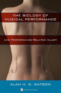 [READ] [EPUB KINDLE PDF EBOOK] The Biology of Musical Performance and Performance-Related Injury by