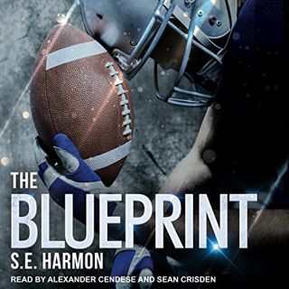 [VIEW] [EPUB KINDLE PDF EBOOK] The Blueprint by  S.E. Harmon,Alexander Cendese,Sean Crisden,Tantor A