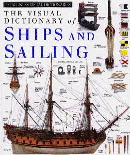 ACCESS [PDF EBOOK EPUB KINDLE] Ships and Sailing (DK Visual Dictionaries) by  DK Publishing ✓
