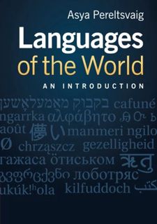 [Get] [EPUB KINDLE PDF EBOOK] Languages of the World: An Introduction by  Asya Pereltsvaig 📬