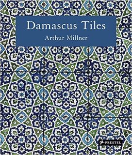 Books⚡️Download❤️ Damascus Tiles: Mamluk and Ottoman Architectural Ceramics from Syria Full Audioboo