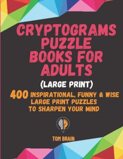 [READ DOWNLOAD] Cryptograms Puzzle Books for Adults (Large Print): 400 Inspirational, Funn