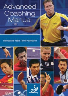 [Read] [PDF EBOOK EPUB KINDLE] ITTF Advanced Coaching Manual by  Philippe Molodzoff &  Rebecka Hille