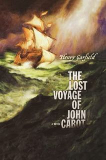 [Read] [PDF EBOOK EPUB KINDLE] The Lost Voyage of John Cabot by  Henry Garfield 📕
