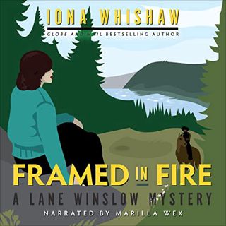 View [EPUB KINDLE PDF EBOOK] Framed in Fire: A Lane Winslow Mystery, Book 9 by  Iona Whishaw,Marilla