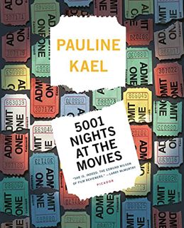 View EPUB KINDLE PDF EBOOK 5001 Nights at the Movies (Holt Paperback) by  Pauline Kael 📃