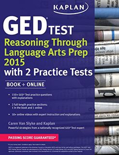 Read [EPUB KINDLE PDF EBOOK] Kaplan GED Test Reasoning Through Language Arts Prep 2015: Book + Onlin
