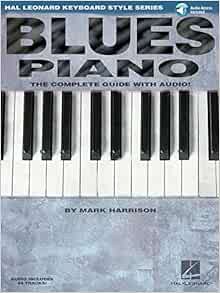 VIEW EBOOK EPUB KINDLE PDF Blues Piano: Hal Leonard Keyboard Style Series (Keyboard Instruction) by