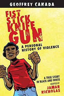 [Get] [EBOOK EPUB KINDLE PDF] Fist Stick Knife Gun: A Personal History of Violence by  Geoffrey Cana