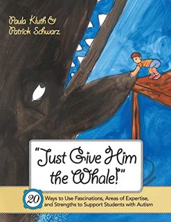 [Read] [KINDLE PDF EBOOK EPUB] Just Give Him the Whale!: 20 Ways to Use Fascinations, Areas of Exper
