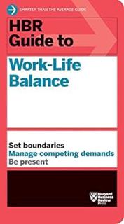 [ACCESS] [EPUB KINDLE PDF EBOOK] HBR Guide to Work-Life Balance by Harvard Business ReviewStewart D.