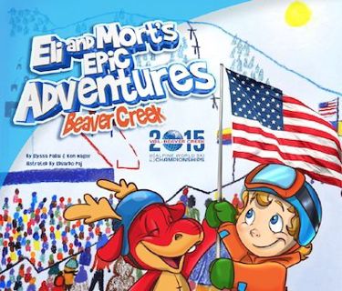 [Access] [PDF EBOOK EPUB KINDLE] Eli and Mort's Epic Adventures Beaver Creek by unknown 📮