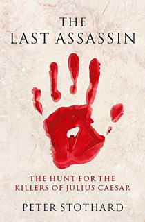 [GET] [EPUB KINDLE PDF EBOOK] The Last Assassin by  Peter Stothard 📋