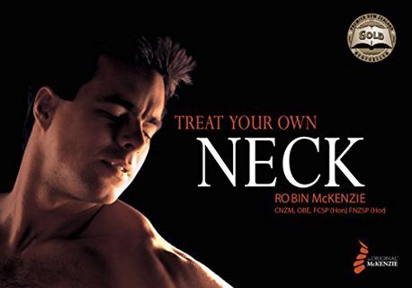 ACCESS [PDF EBOOK EPUB KINDLE] Treat Your Own Neck by  Robin McKenzie 💜