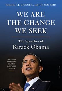[ACCESS] EPUB KINDLE PDF EBOOK We Are the Change We Seek: The Speeches of Barack Obama by  E.J. Dion