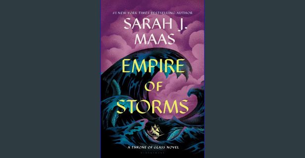 Ebook PDF  📕 Empire of Storms (Throne Of Glass Series Book 5) Read Book