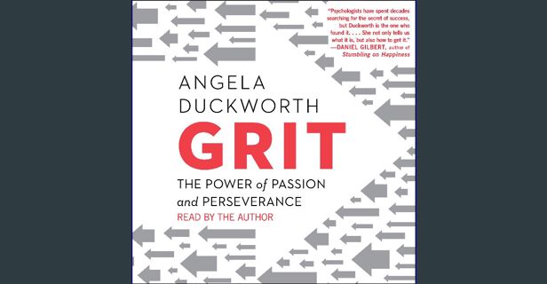 [READ] 💖 Grit: The Power of Passion and Perseverance get [PDF]