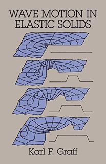 [ACCESS] PDF EBOOK EPUB KINDLE Wave Motion in Elastic Solids (Dover Books on Physics) by  Karl F. Gr