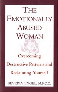 READ [EBOOK EPUB KINDLE PDF] The Emotionally Abused Woman: Overcoming Destructive Patterns and Recla
