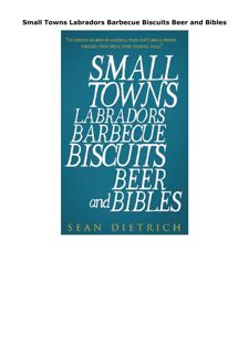 PDF Small Towns Labradors Barbecue Biscuits Beer and Bibles