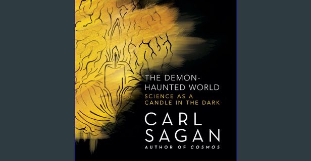 [READ] ⚡ The Demon-Haunted World: Science as a Candle in the Dark [PDF]