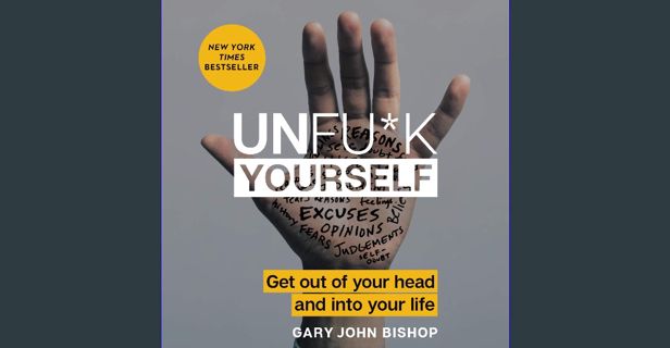 ebook [read pdf] 📖 Unfu*k Yourself: Get Out of Your Head and into Your Life Read online