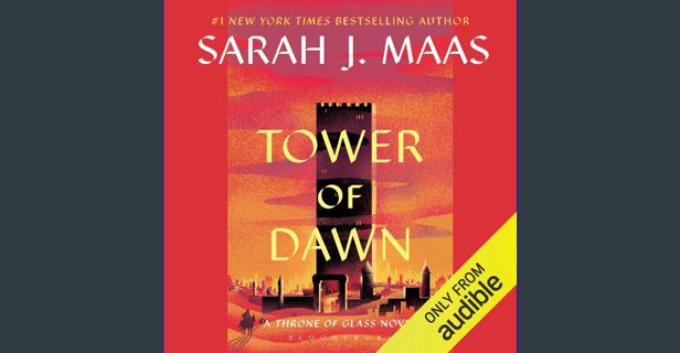 Read ebook [PDF] 🌟 Tower of Dawn Read online