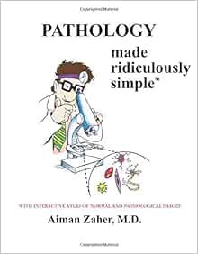 [READ] EPUB KINDLE PDF EBOOK Pathology Made Ridiculously Simple (Medmaster Ridiculously Simple) by A