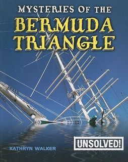 Read [EBOOK EPUB KINDLE PDF] Mysteries of the Bermuda Triangle (Unsolved!) by  Kathryn Walker 📪