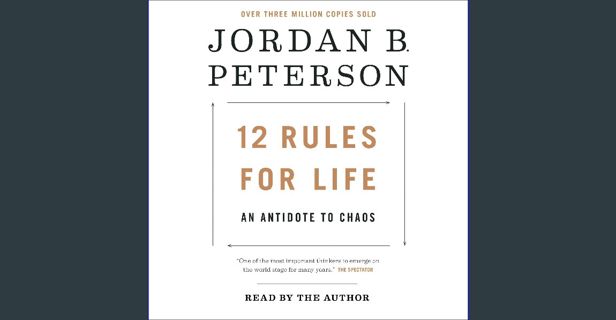 PDF [READ] 📕 12 Rules for Life: An Antidote to Chaos Read online