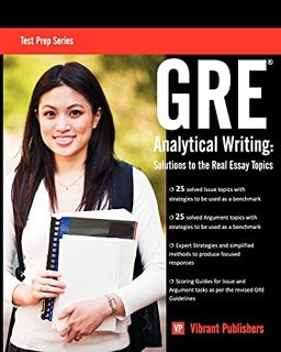 [READ] [KINDLE PDF EBOOK EPUB] GRE Analytical Writing: Solutions to the Real Essay Topics (Test Prep