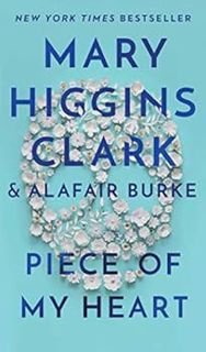 GET [EPUB KINDLE PDF EBOOK] Piece of My Heart (Under Suspicion Book 7) by Mary Higgins Clark,Alafair