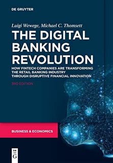 GET EPUB KINDLE PDF EBOOK The Digital Banking Revolution: How Fintech Companies Are Transforming the