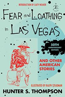 Access KINDLE PDF EBOOK EPUB Fear and Loathing in Las Vegas and Other American Stories (Modern Libra