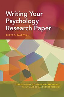 [GET] [KINDLE PDF EBOOK EPUB] Writing Your Psychology Research Paper (Concise Guides to Conducting B