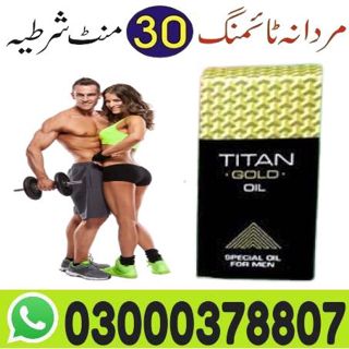Titan Gold Oil in Lahore 03000378807!