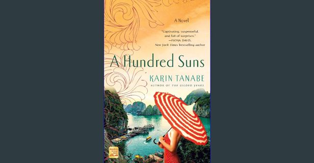 PDF/READ 📖 A Hundred Suns: A Novel Pdf Ebook